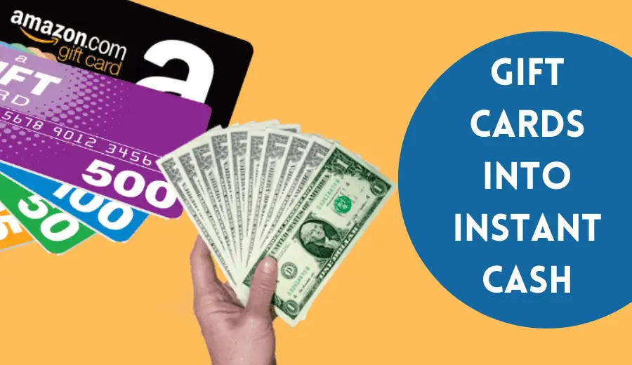 Turn Gift Cards into Instant Cash